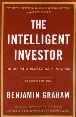  The Intelligent Investor – En klassisk guide genom finansens labyrint!